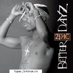2Pac - Better Dayz CD 1 - 2Pac - Better Dayz CD - Intro.mp Mb 02 - Still - Albume
